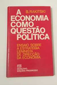 A Economia como questão política, de B. Rakitski