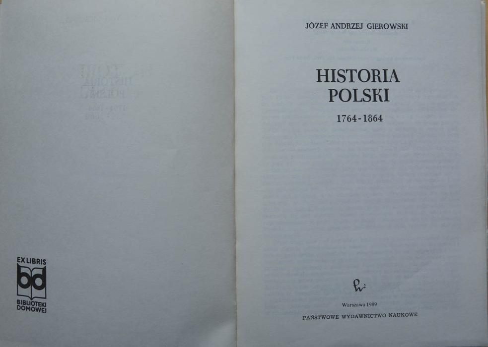 Historia Polski 1764 do 1864 Gierowski Józef