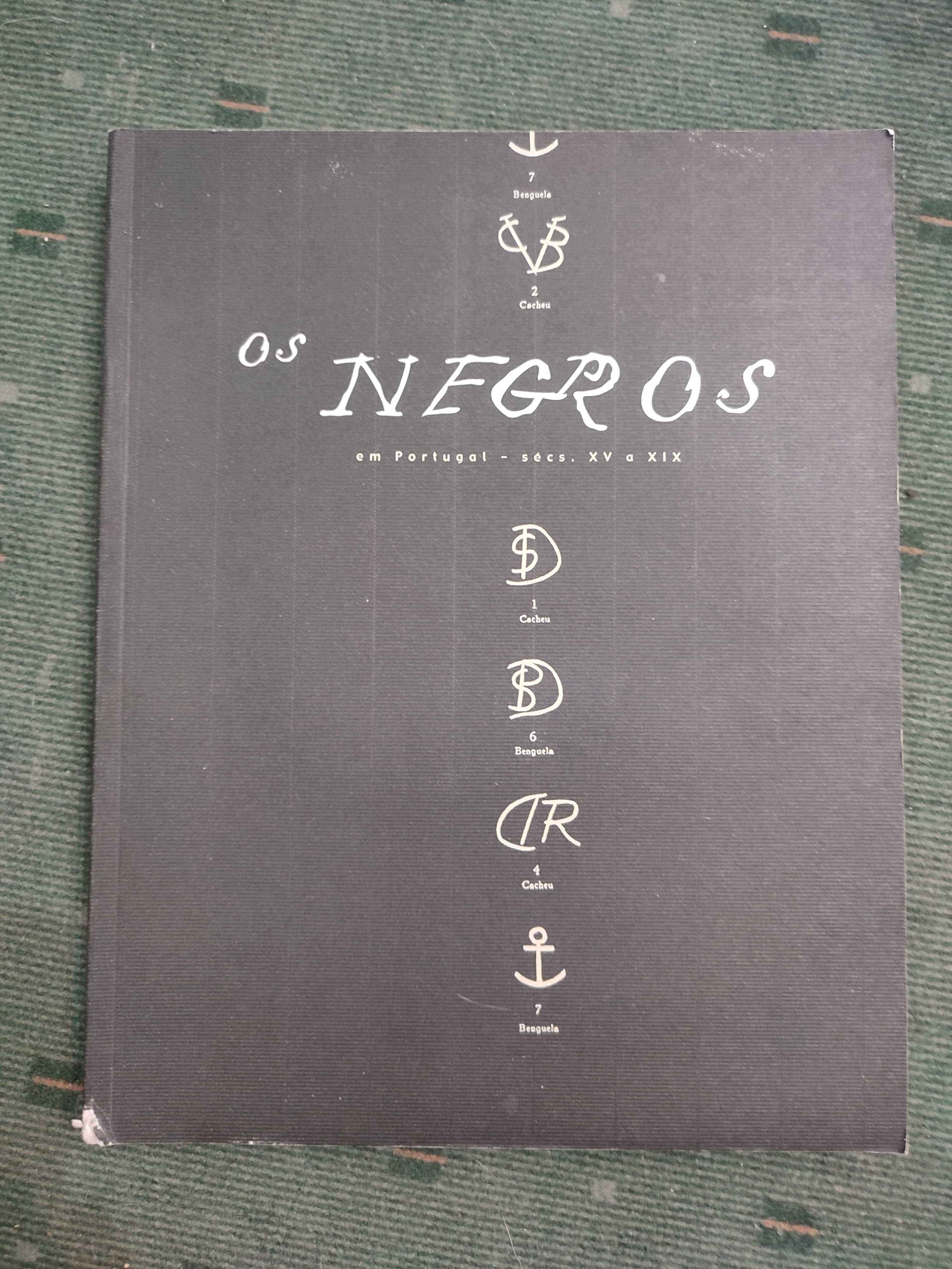 Os Negros em Portugal - Sécs XV a XIX