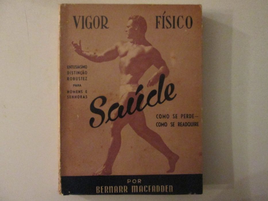 Vigor físico- Saúde- Bernarr Macfadden