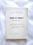 Livro Eleição ou Traição -(A minha razão e a deles) de 1971