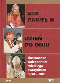 Jan Paweł II. Dzień po dniu