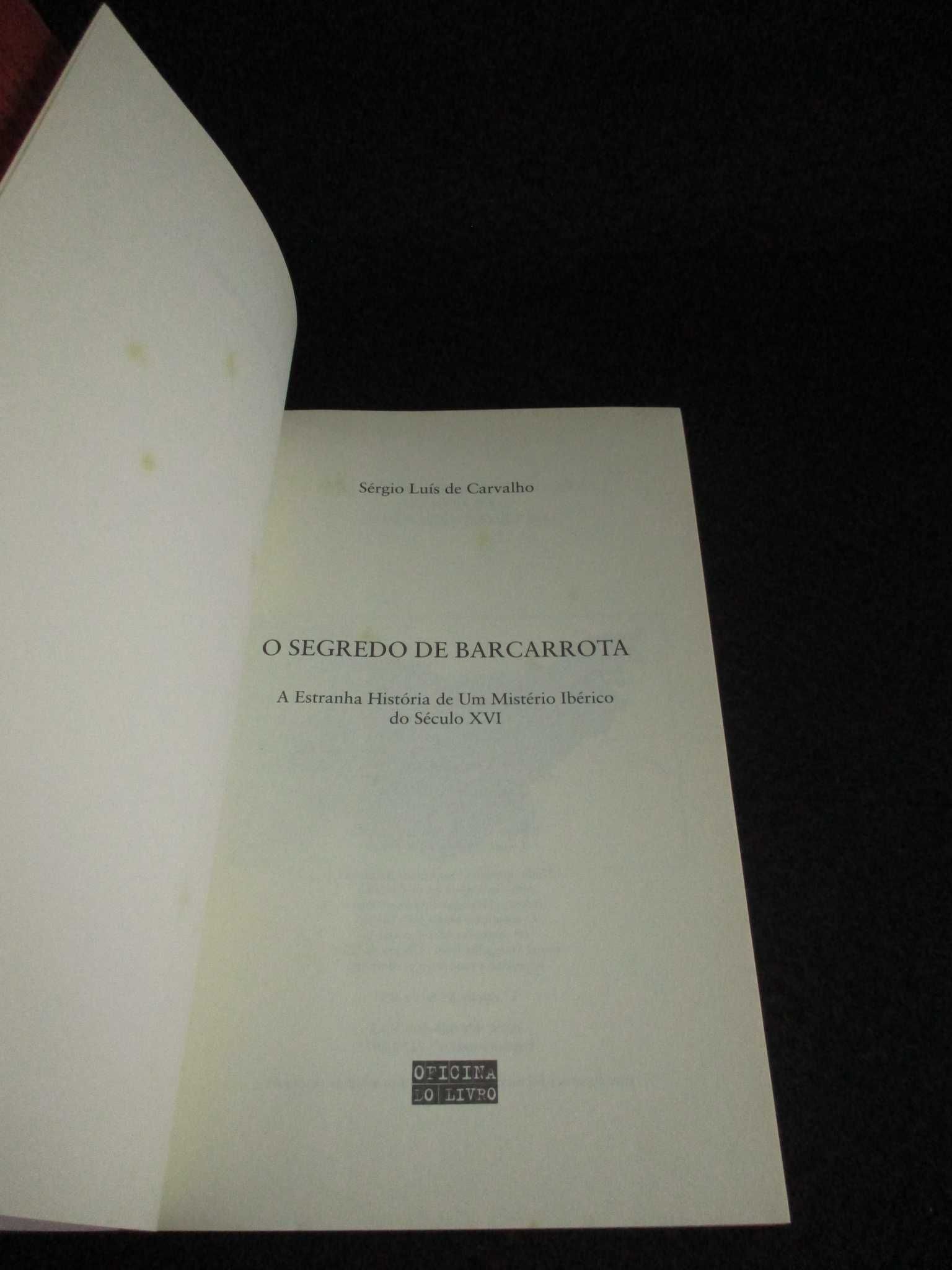 Livro O Segredo de Barcarrota Sérgio Luís de Carvalho
