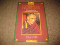 "O Poder da Compaixão- Ensinamentos Cruciais do Budismo" de Dalai Lama