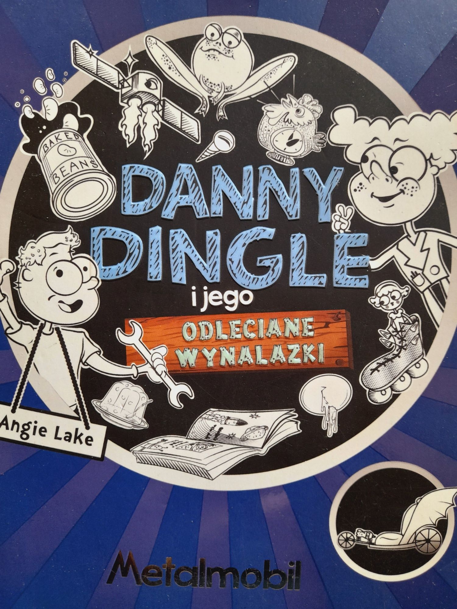 Danny Dingle i jego odleciane wynalazki Metalmobil A. Lake przygodowa