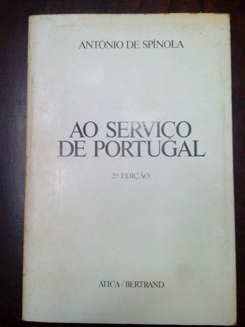 Ao Serviço de Portugal de António de Spínola