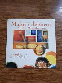 Film Instruktażowy Maluj i dekoruj z Moim mieszkaniem CD-DVD