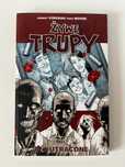 Komiks: Żywe Trupy, tom 1 - Dni utracone, The Walking Death, TWD