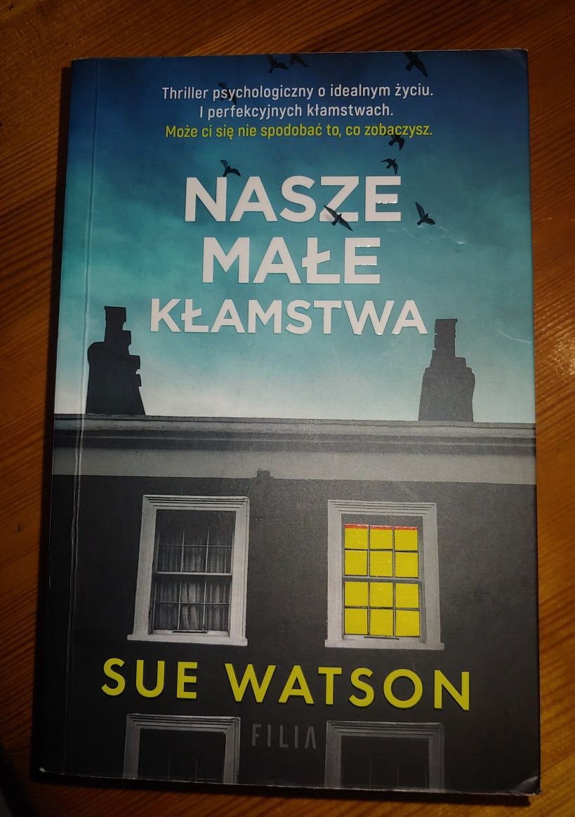 Watson Sue "Nasze małe kłamstwa"
Watson Sue