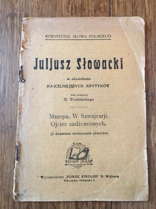 Juljusz Słowacki w oświetleniu najcelniejszych krytyków