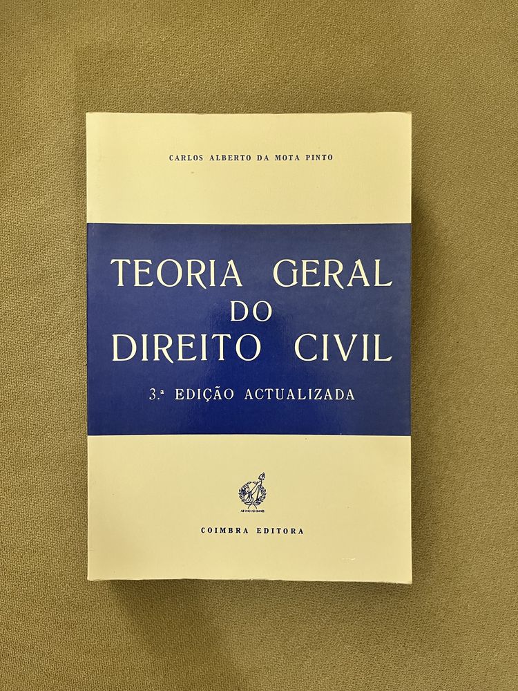 Teoria Geral do Direito Civil - Carlos Alberto da Mota Pinto