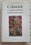 Człowiek w społeczeństwie średniowiecznym