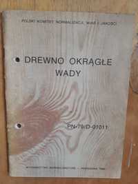 Drewno okrągłe wady