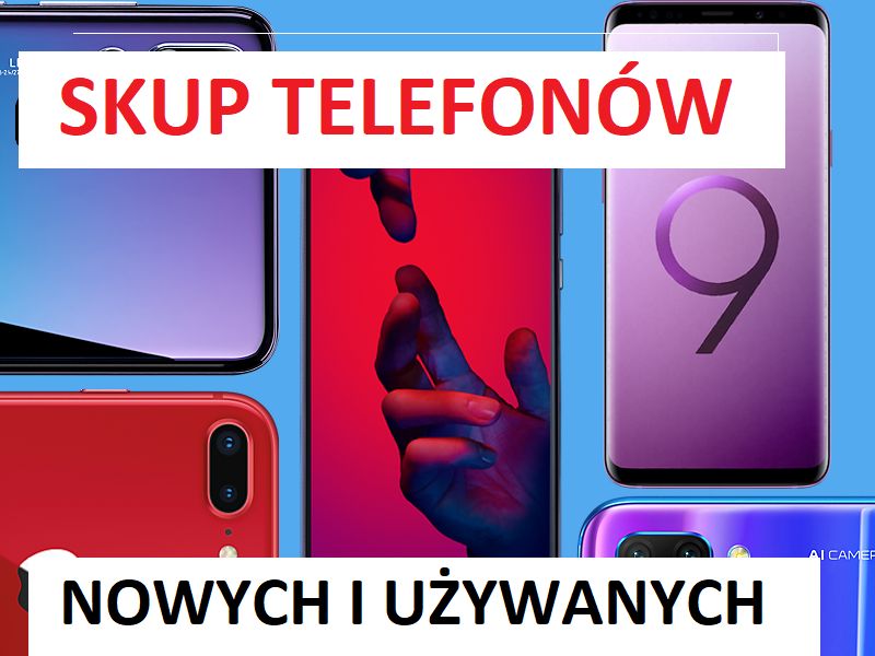 Skup telefonów iPhone Samsung XIAOMI z Plusa Plus T-mobile Play Orange