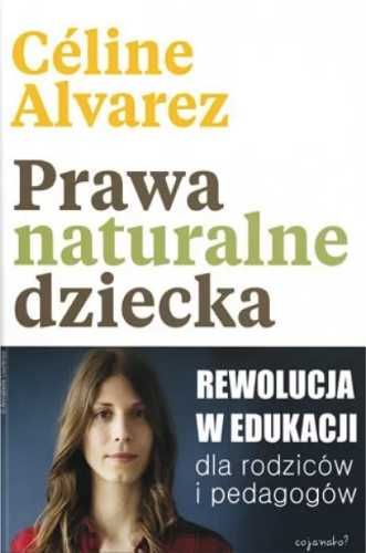 Prawa naturalne dziecka - Cline Alvarez