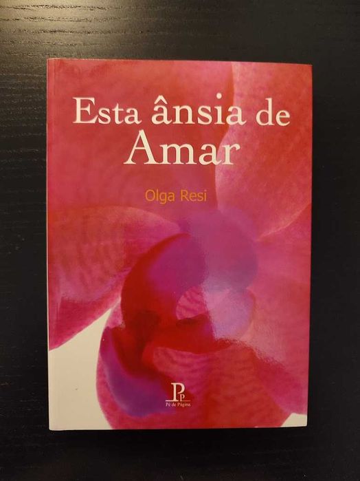 (Env. Incluído) Esta Ânsia de Amar de Olga Resi