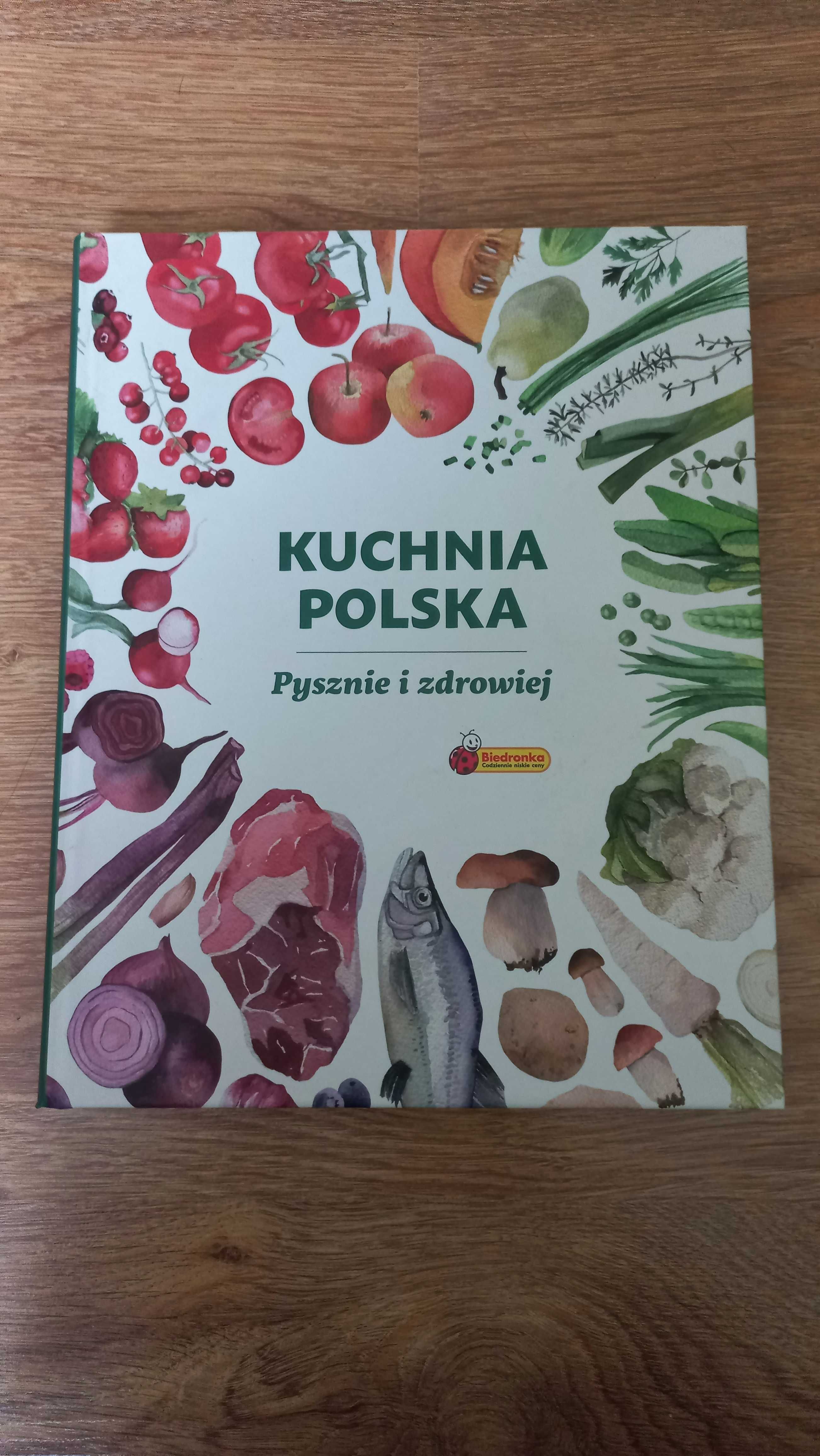 Książka "Kuchnia polska pysznie i zdrowiej"