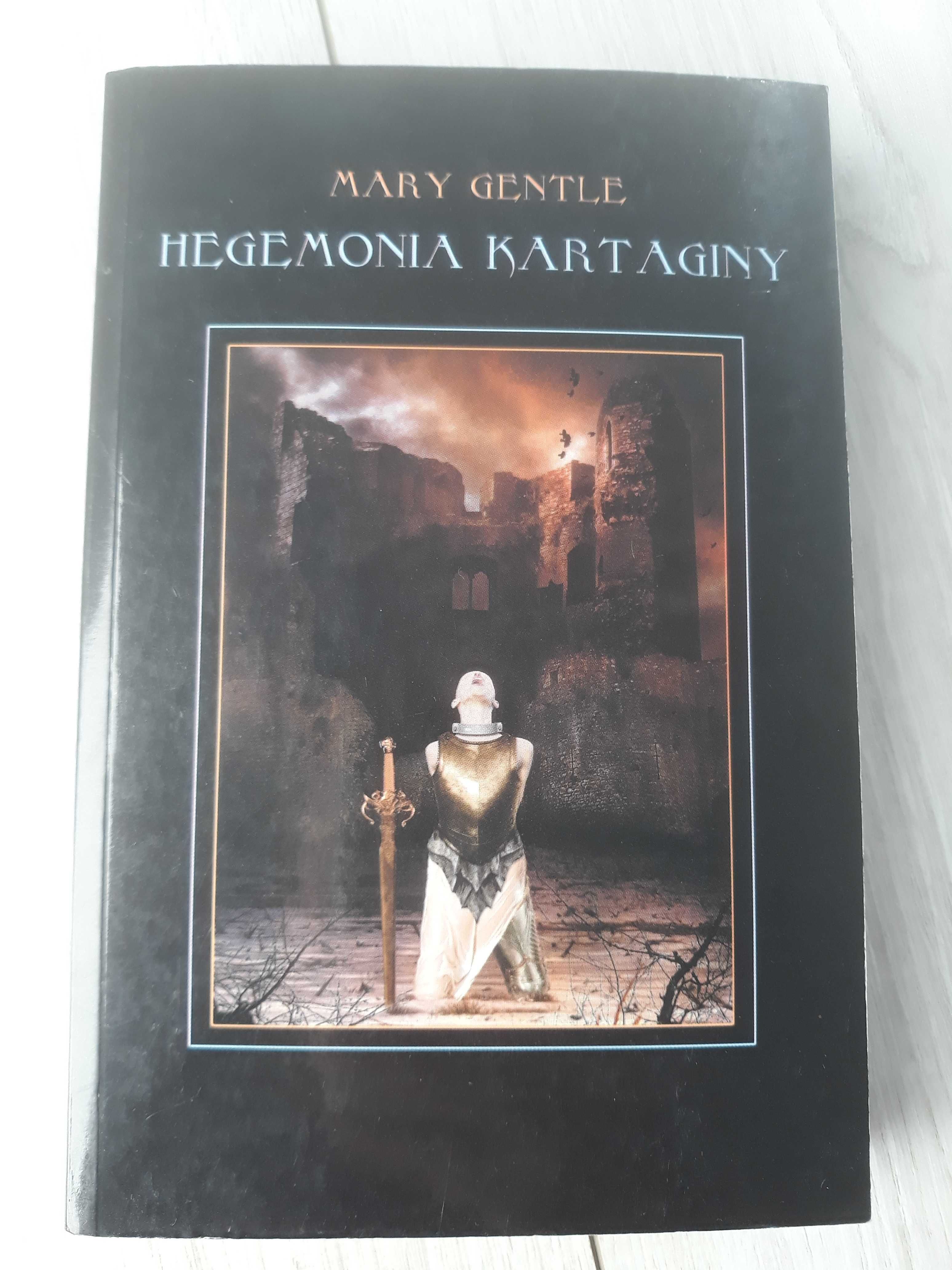 Hegemonia Kartaginy - Mary Gentle -  fantasy, sci fi