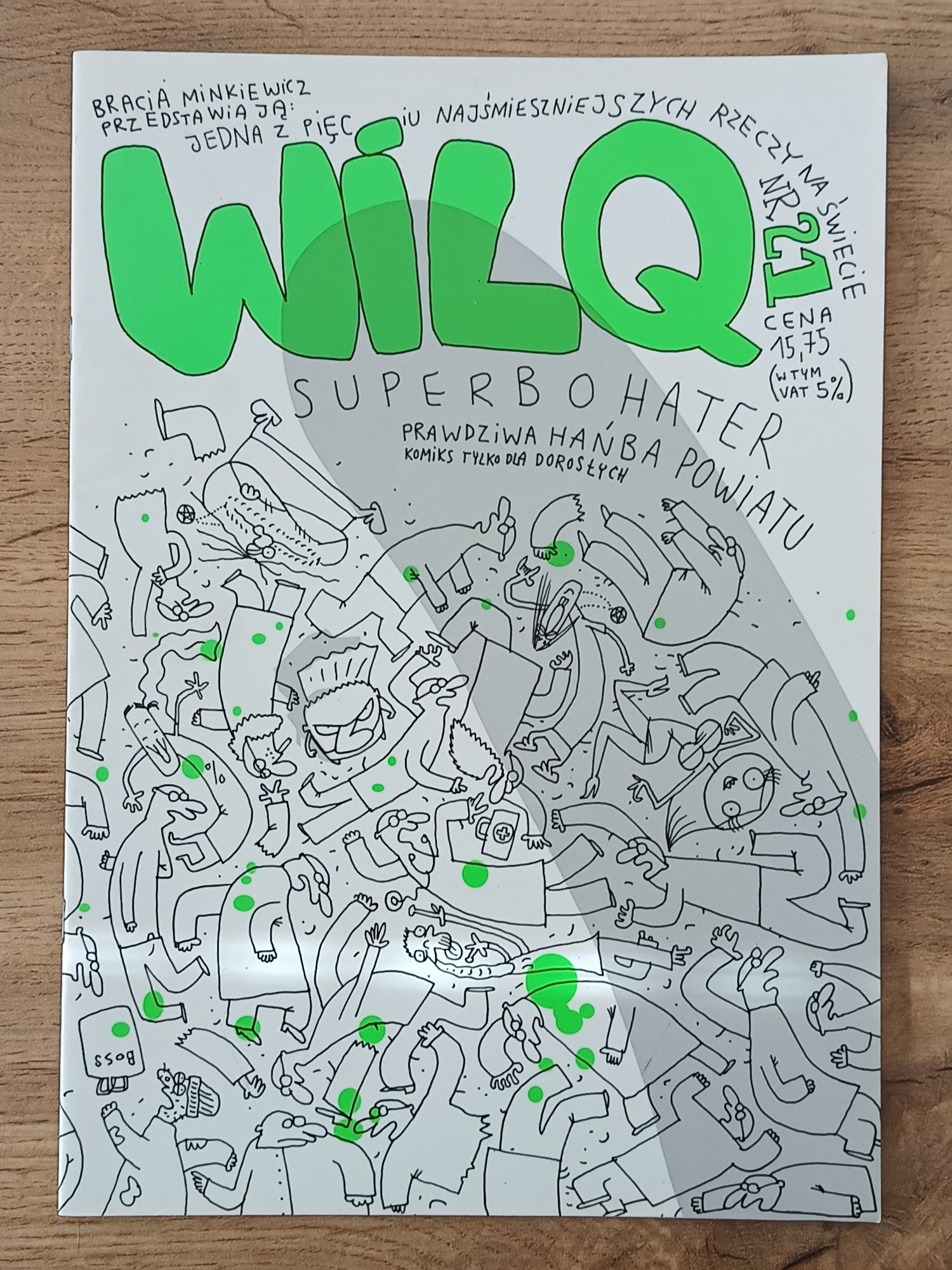 Wilq 21. Prawdziwa hańba powiatu