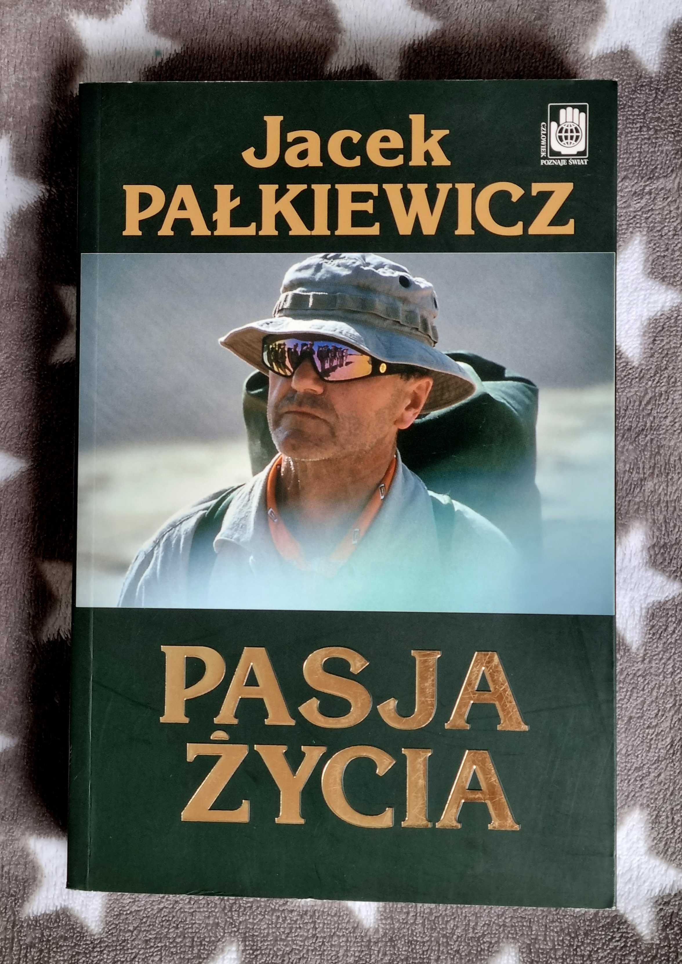 Jacek Pałkiewicz Pasja Życia