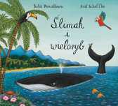 Ślimak I Wieloryb  Julia Donaldson, Axel Scheffler