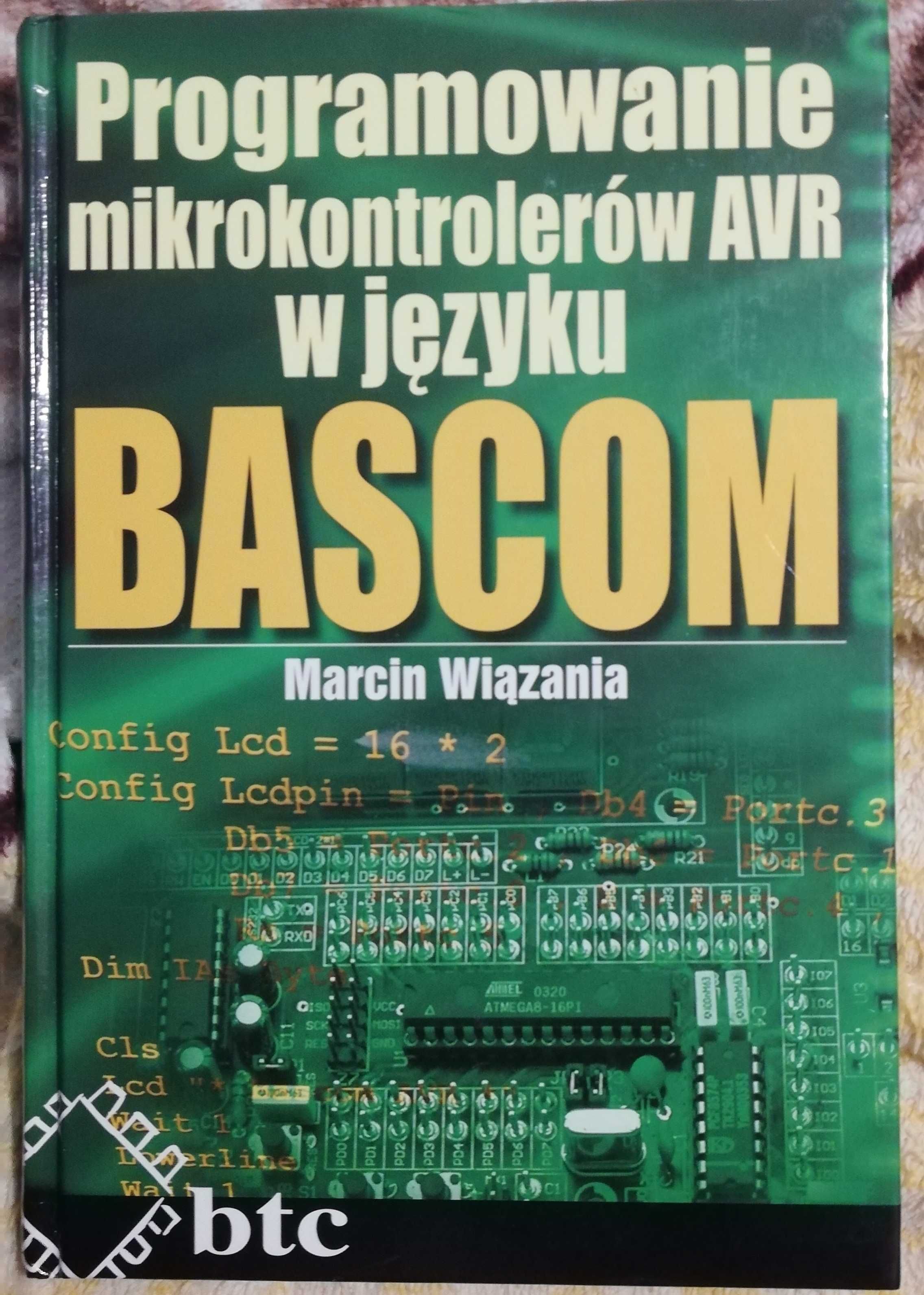 Programowanie mikrokontrolerów AVR w języku Bascom Marcin Wiązania
