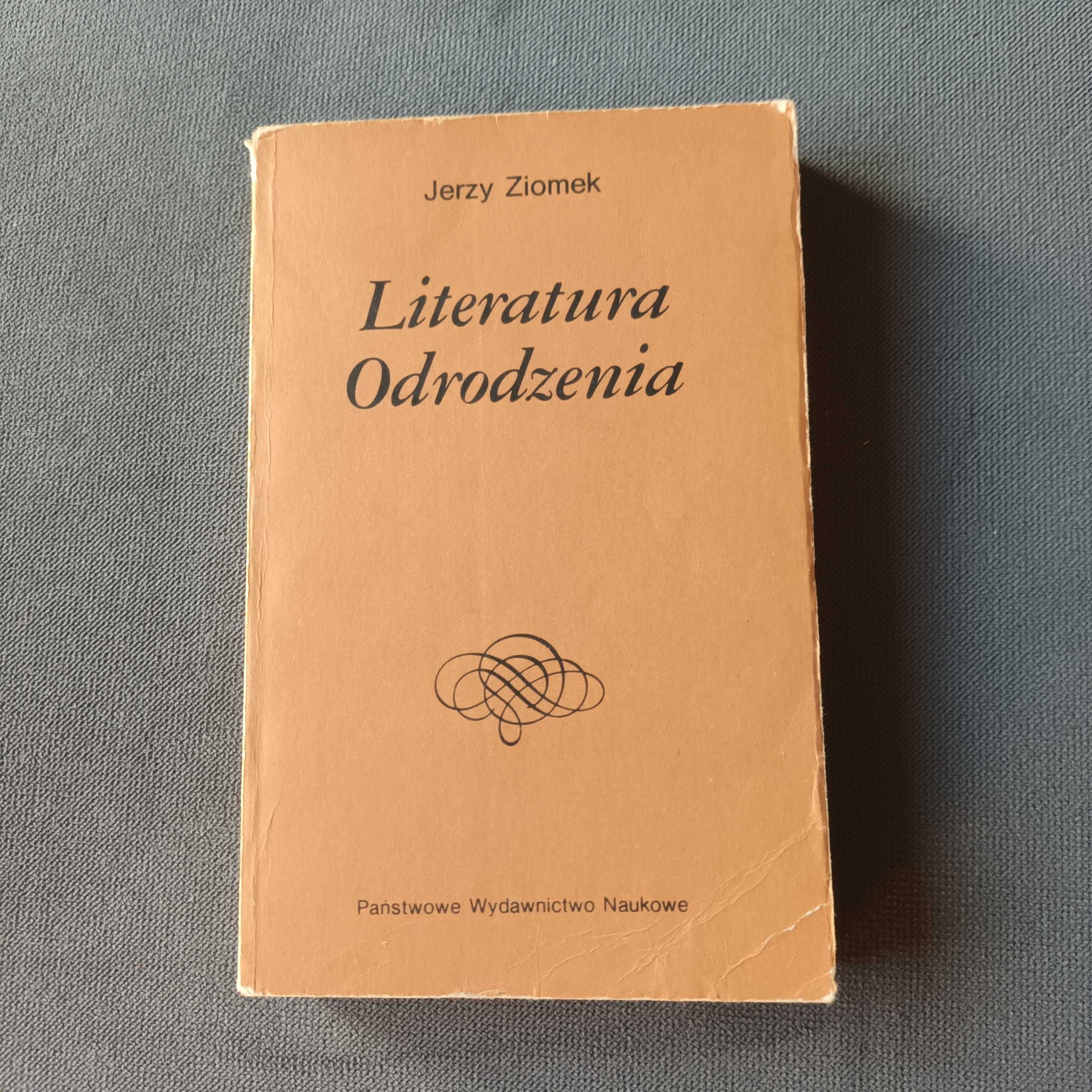 Literatura Odrodzenia Jerzy Ziomek