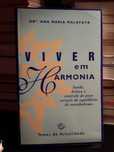 Ana Maria Malafaya - Viver em Harmonia