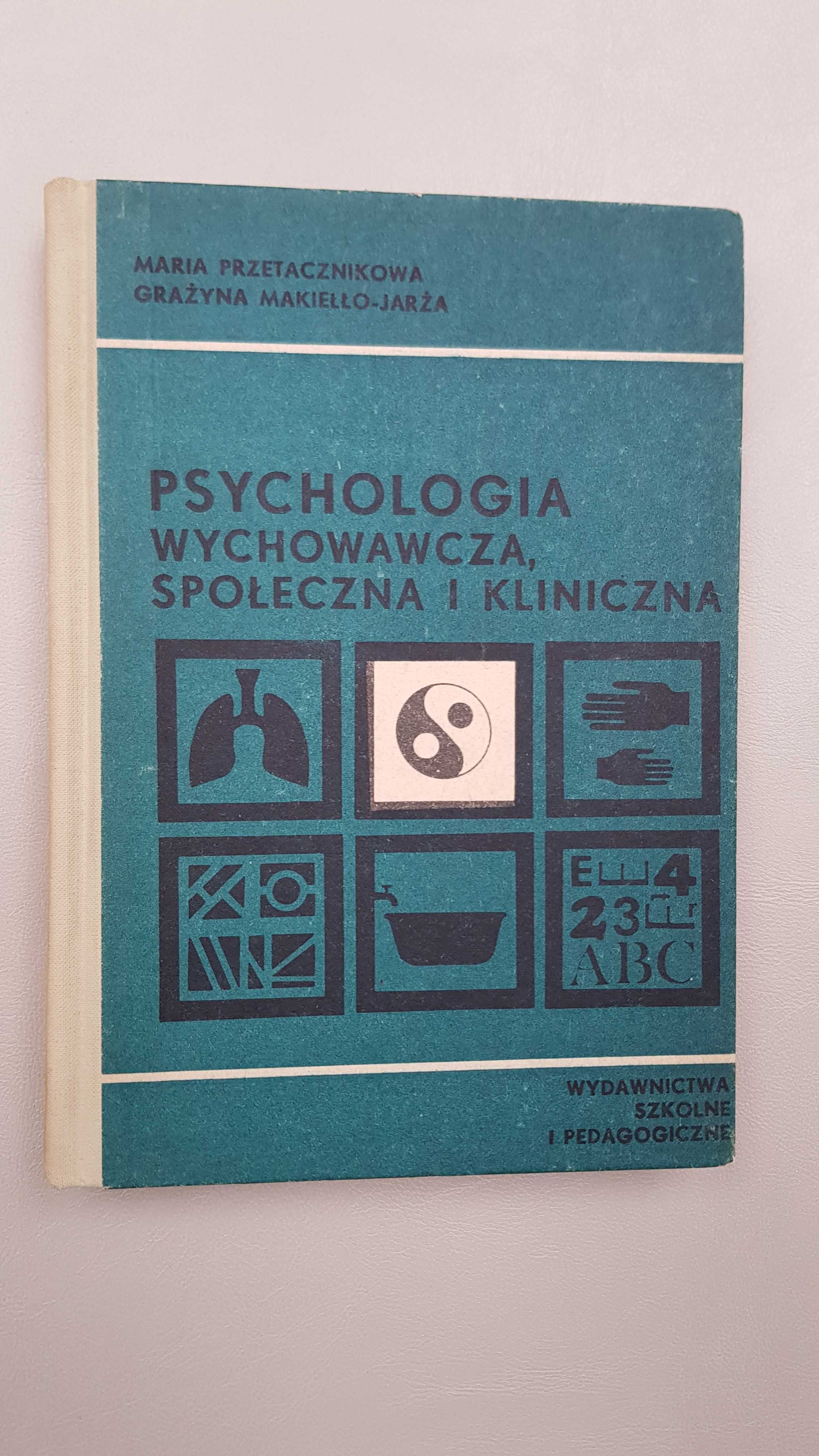 Psychologia wychowawcza, społeczna i kliniczna M. Przetacznikowa