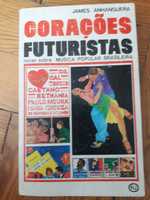 Corações Futuristas (Musica Popular Brasileira) - James Anhanguera