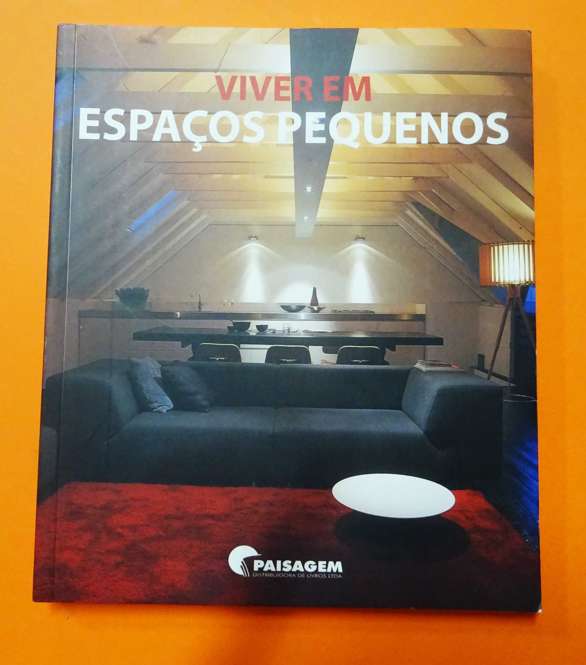 Decoração:    Viver em espaços pequenos