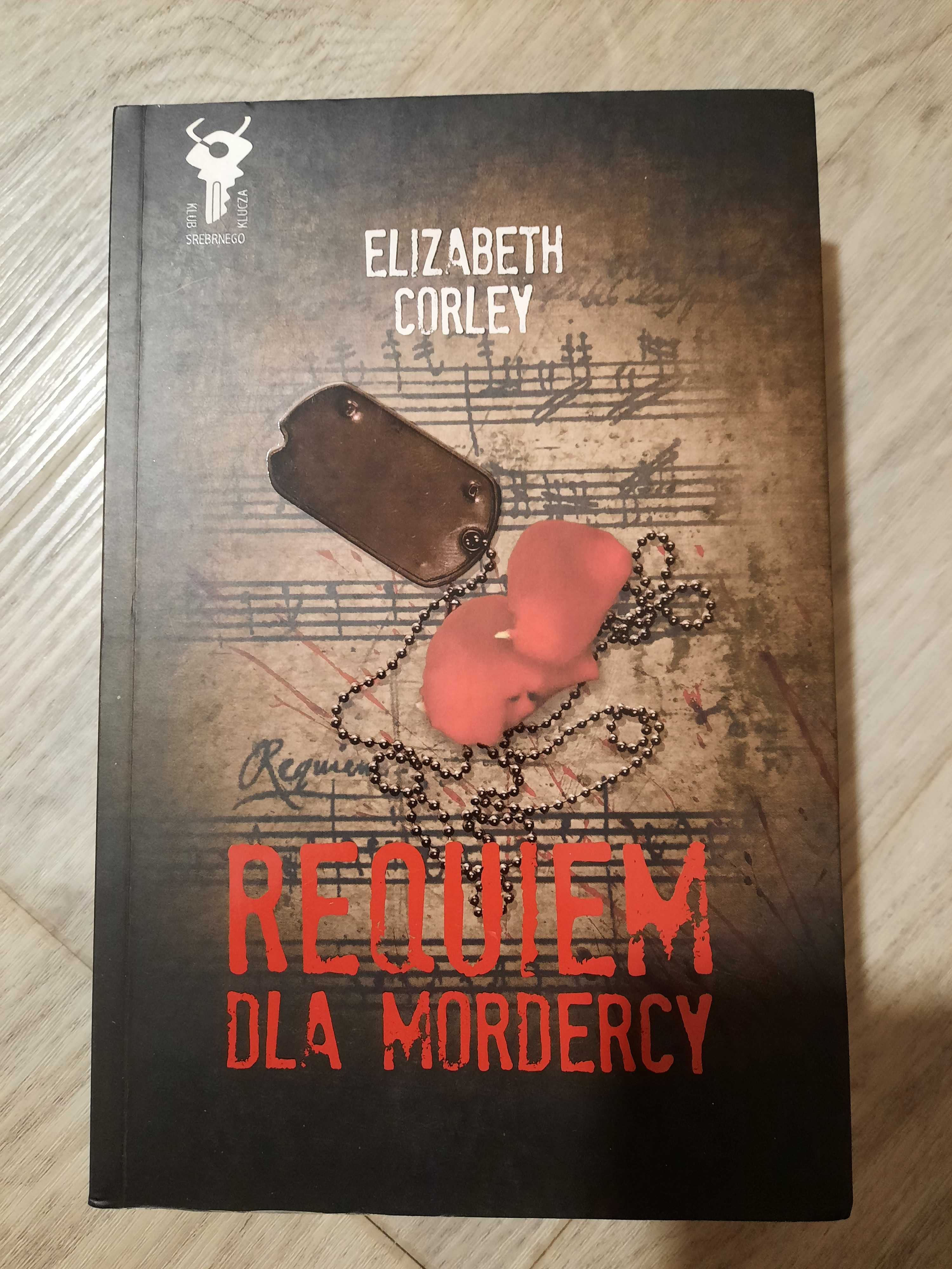 Requiem dla mordercy Elizabeth Corley