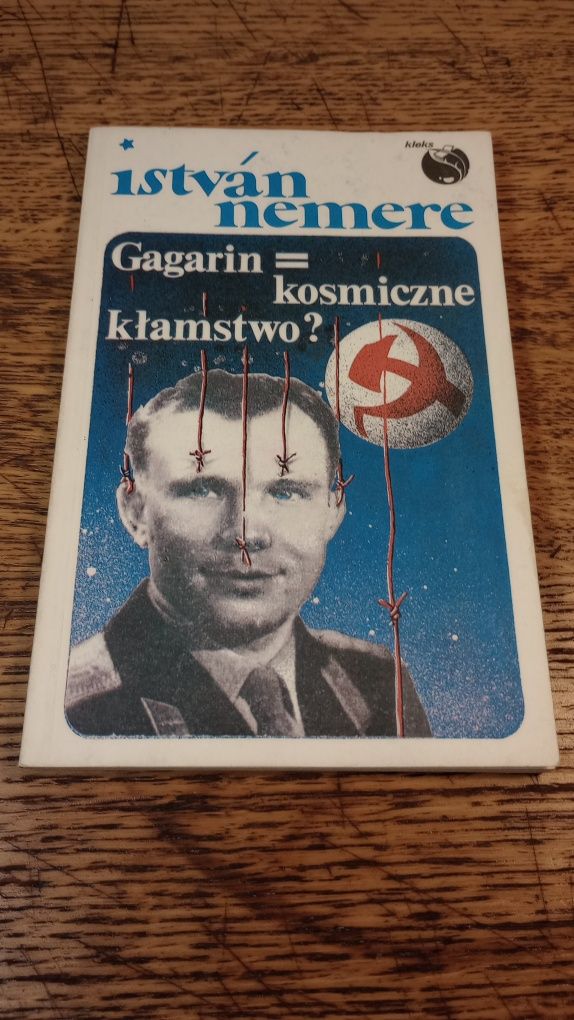 Gagarin = Kosmiczne kłamstwo? Istvan Nemere