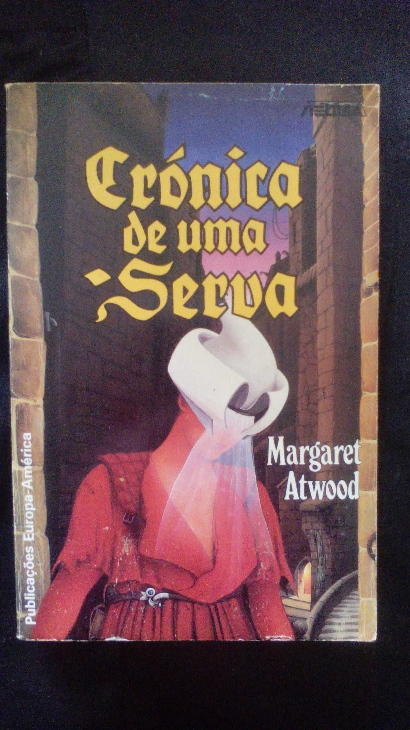 Crónica de uma Serva, de Margaret Atwood