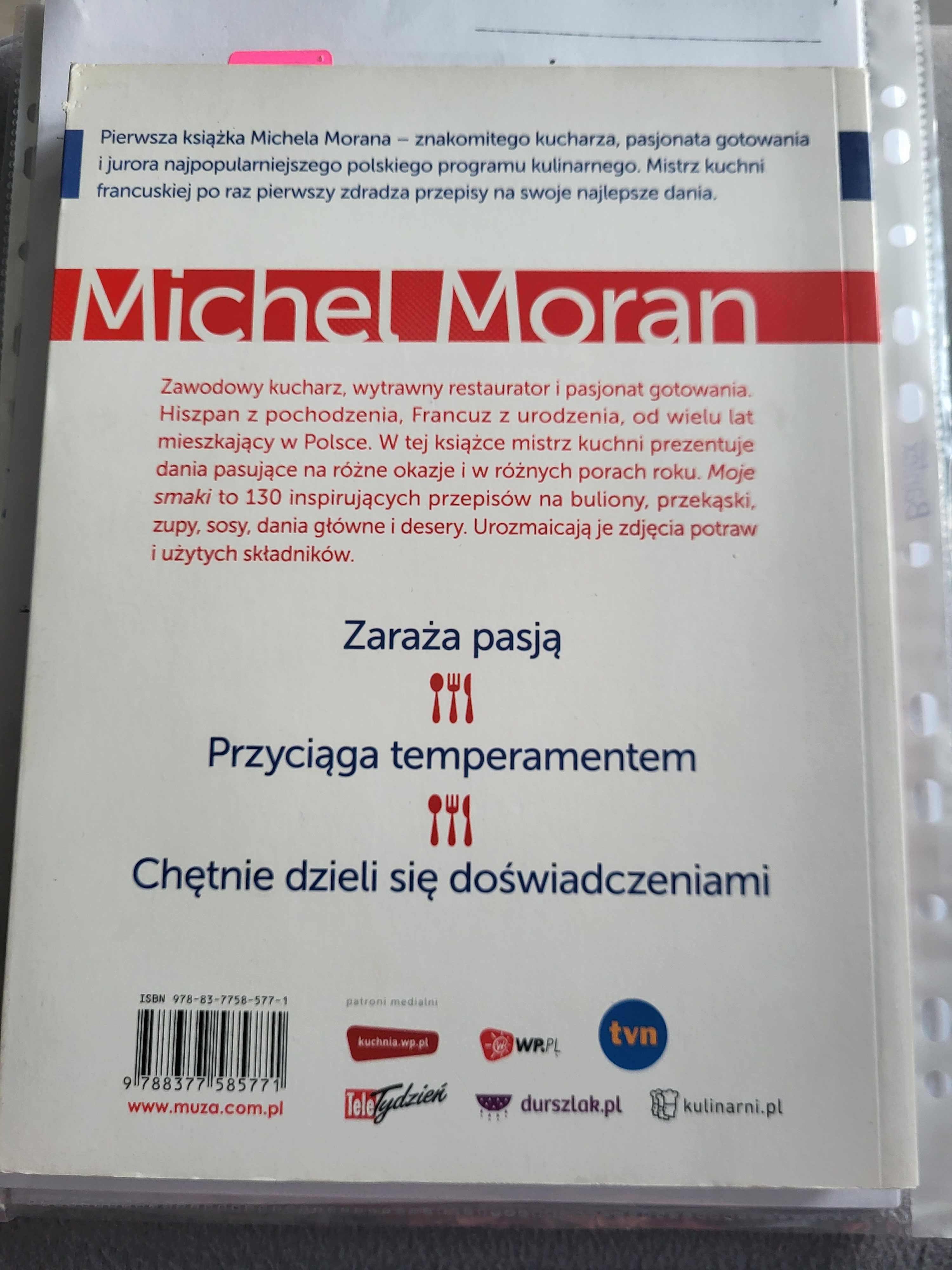 Moje smaki Michel Moran książka kucharska