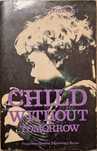 Child Without Tomorrow - Anthony M. Graziano