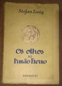 Os olhos do irmão eterno, de Stefan Zweig.