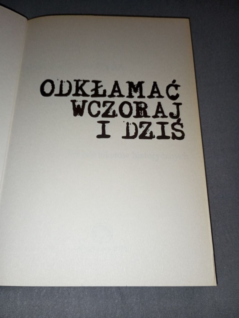 Mieczysław Ryba Odkłamać wczoraj i dziś