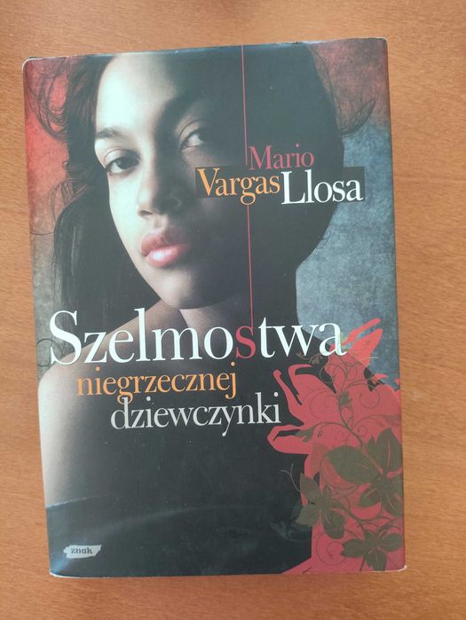 Szelmostwa niegrzecznej dziewczynki Mario Vargas Llosa