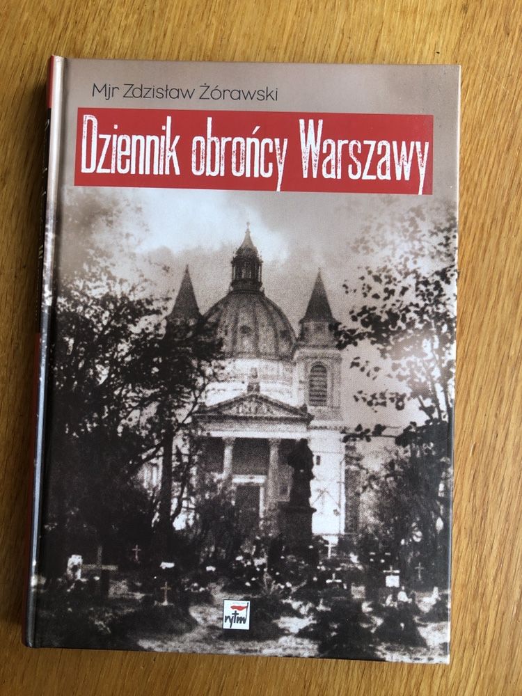 Mjr Zdzisław Żórawski - Dziennik obrońcy Warszawy