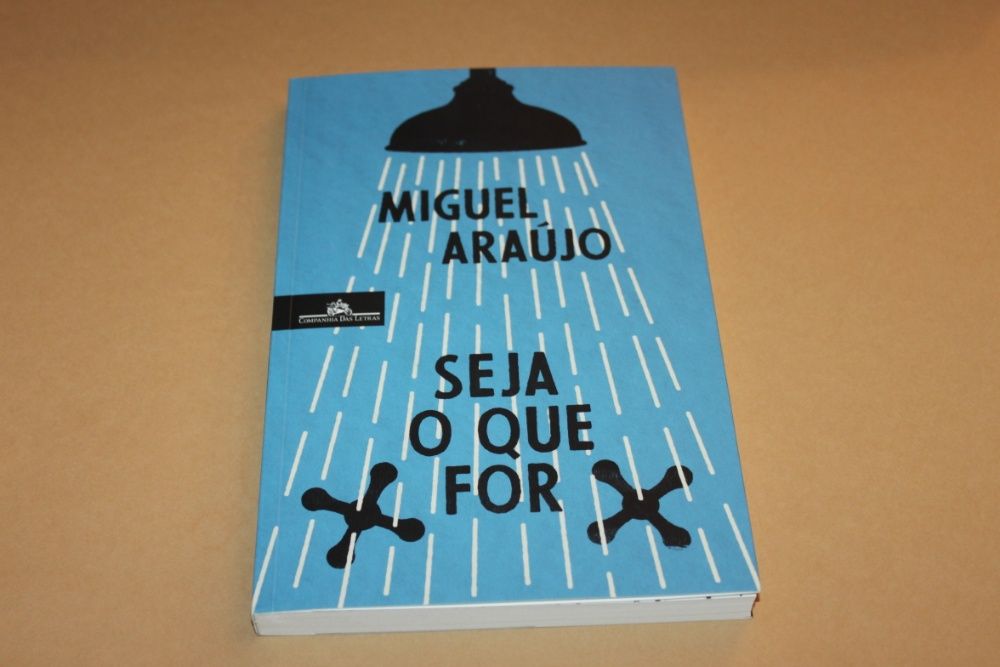 Seja o Que For//Miguel Araújo