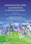 Poszukiwanie Dróg Zagubionych W Rzeczywistości 21628A01562Ks