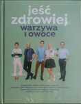 Jeść zdrowiej warzywa i owoce Lidl