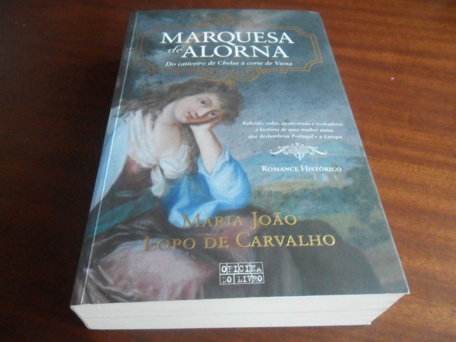 "Marquesa de Alorna" de Maria João Lopo de Carvalho - 1ª Edição 2011