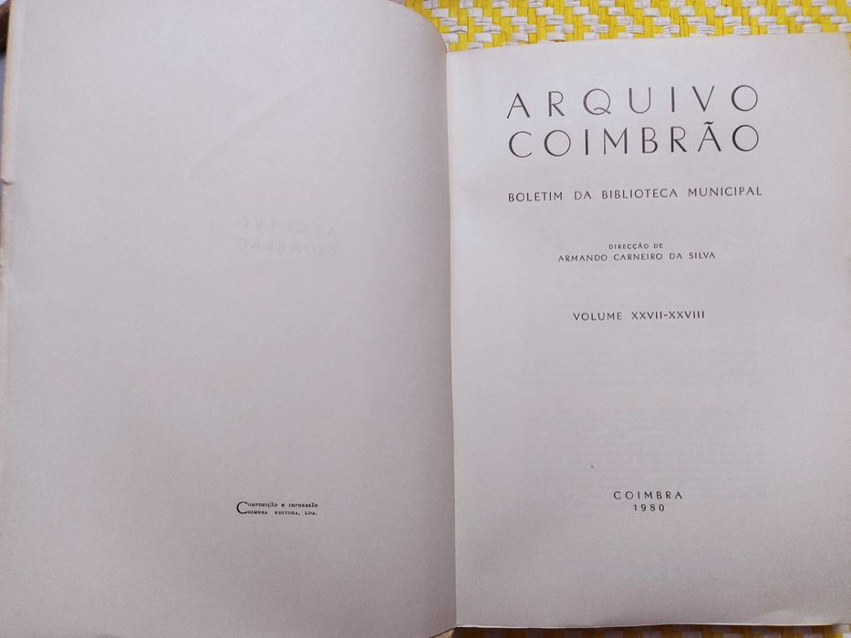 ARQUIVO COIMBRÃO  - Vol  XXVII - XXVIII
Bol Bibli Munic
Coimbra - 1980