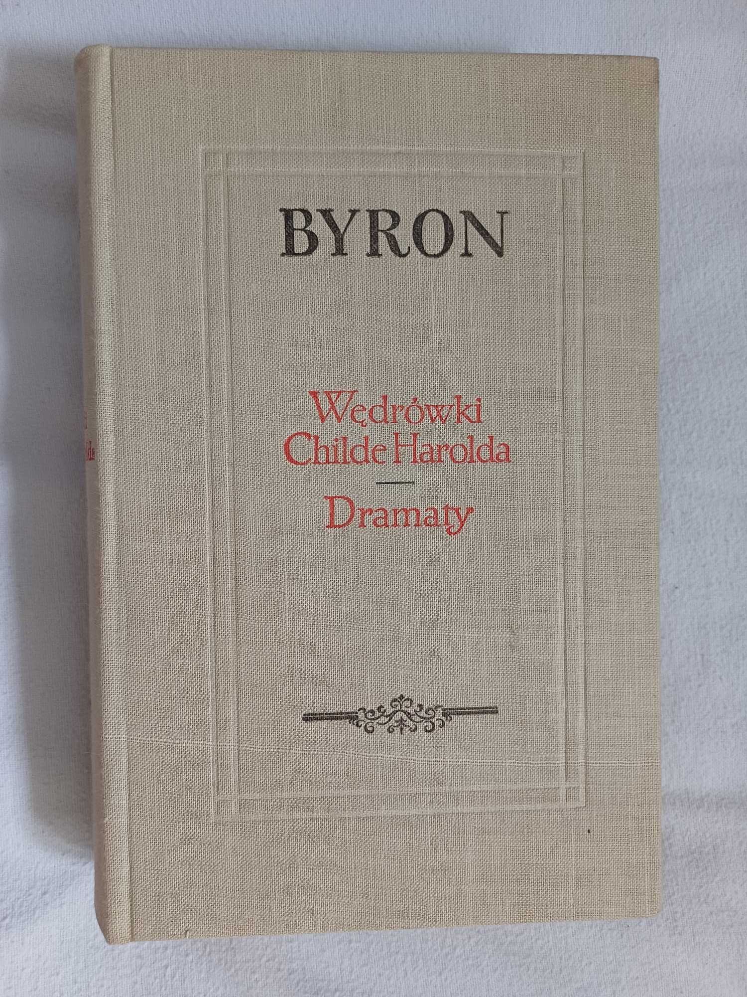 Wędrówki Childe Harolda / Dramaty Byrona