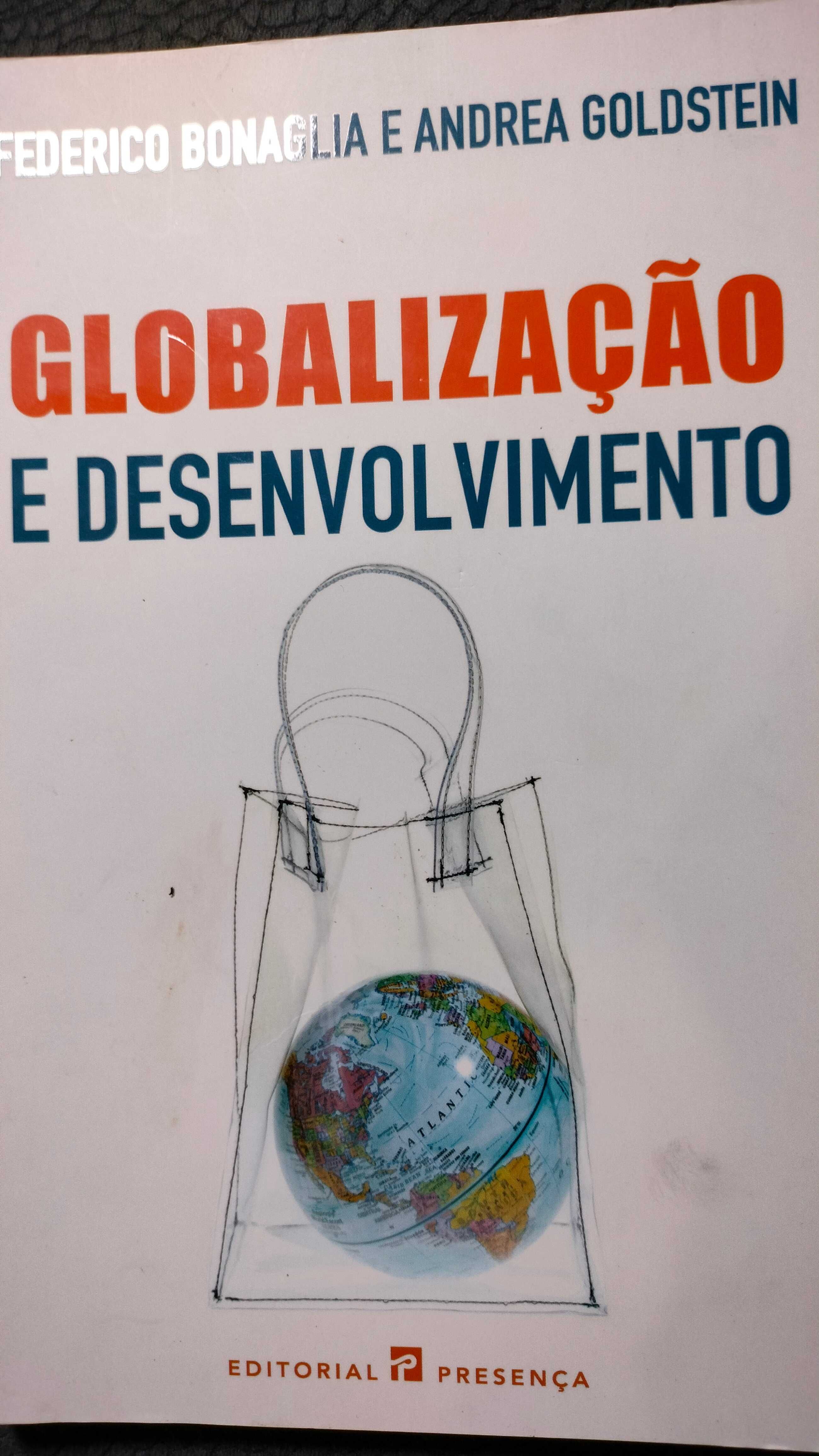 Globalização e desenvolvimento .