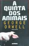 Livro: A quinta dos animais de George  Orwell.