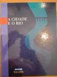 A cidade e o rio