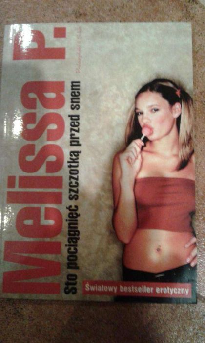 Sto pociągnięć szczotką przed snem; Melissa P.